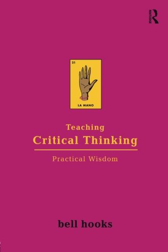 Book Cover Teaching Critical Thinking: Practical Wisdom
