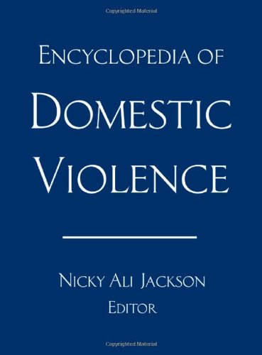 Encyclopedia of Domestic Violence