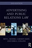 Advertising and Public Relations Law (Routledge Communication Series)
