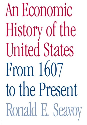Book Cover An Economic History of the United States: From 1607 to the Present