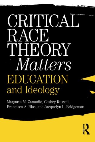 Book Cover Critical Race Theory Matters: Education and Ideology