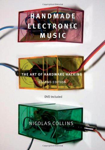 Book Cover Handmade Electronic Music: The Art of Hardware Hacking