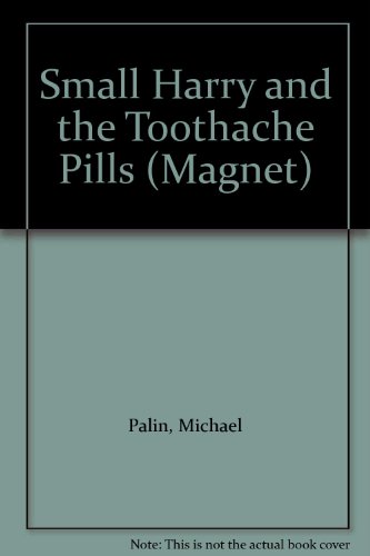Small Harry and the Toothache Pills (Magnet)