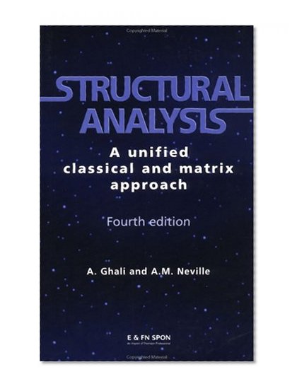 Structural Analysis: A Unified Classical and Matrix Approach