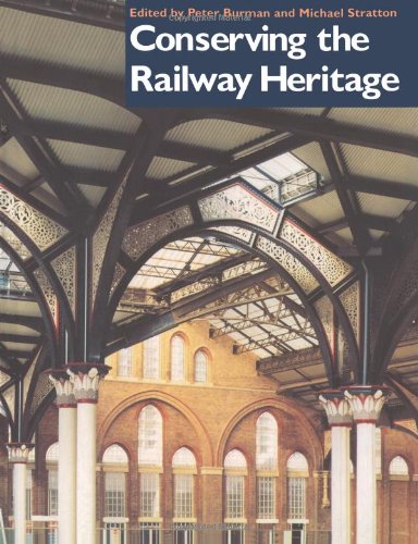 Conserving the Railway Heritage
