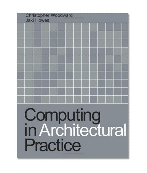 Computing in Architectural Practice