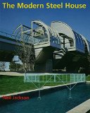 The Modern Steel House