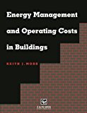 Energy Management and Operating Costs in Buildings