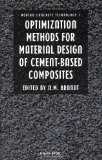 Optimization Methods for Material Design of Cement-based Composites (Modern Concrete Technology)
