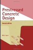 Prestressed Concrete Design, Second Edition