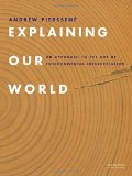 Explaining Our World: An Approach to the Art of Environmental Interpretation