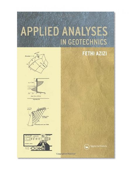 Applied Analyses in Geotechnics