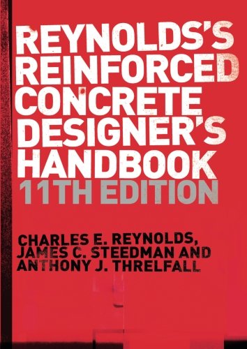 Reinforced Concrete Designer's Handbook, Eleventh Edition