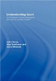 Understanding Sport: An Introduction to the Sociological and Cultural Analysis of Sport