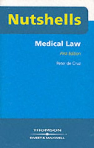 Medical Law (Nutshells)
