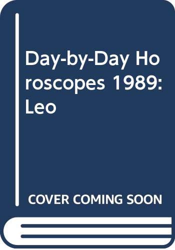 Day-by-Day Horoscopes 1989: Leo