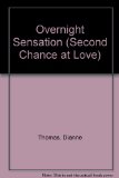 Overnight Sensation (Second Chance at Love)