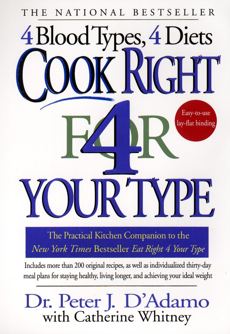 Book Cover Cook Right 4 Your Type: The Practical Kitchen Companion to Eat Right 4 Your Type