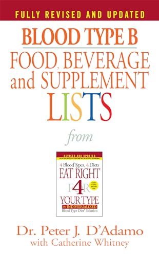 Book Cover Blood Type B Food, Beverage and Supplement Lists (Eat Right 4 Your Type)