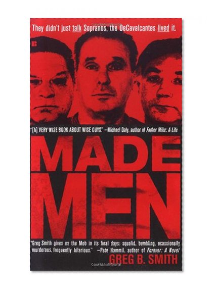 Book Cover Made Men: The True Rise-and-Fall Story of a New Jersey Mob Family