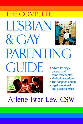 Book Cover The Complete Lesbian and Gay Parenting Guide