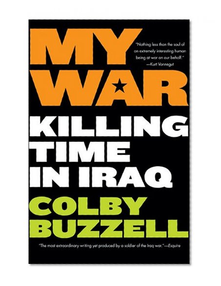 My War: Killing Time in Iraq