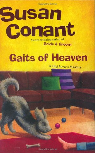 Gaits of Heaven: A Dog Lover's Mystery (Holly Winter Mysteries)