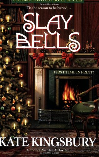 Slay Bells (A Special Pennyfoot Hotel Myst)