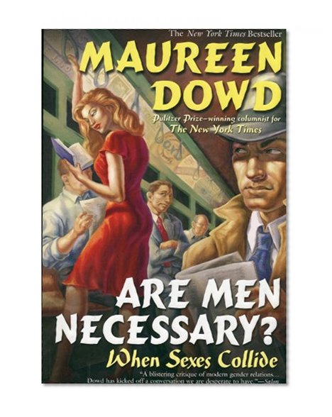 Are Men Necessary?: When Sexes Collide