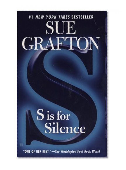 "S" is for Silence (A Kinsey Millhone Mystery, Book 19)