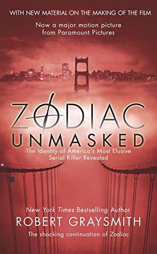 Book Cover Zodiac Unmasked: The Identity of America's Most Elusive Serial Killer Revealed