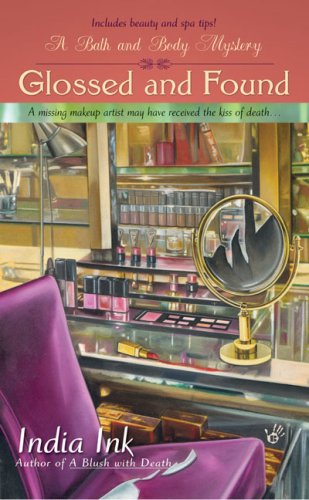 Glossed and Found (Bath & Body Series)