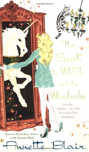 The Scot, the Witch and the Wardrobe (Accidental Witch Trilogy, Book 3)