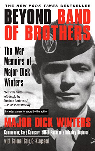 Book Cover Beyond Band of Brothers: The War Memoirs of Major Dick Winters