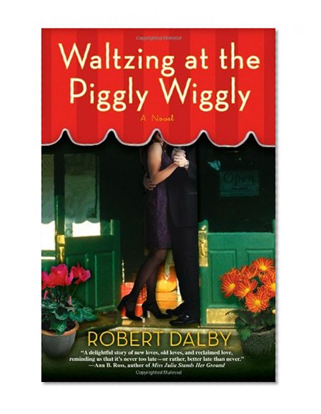 Waltzing at the Piggly Wiggly