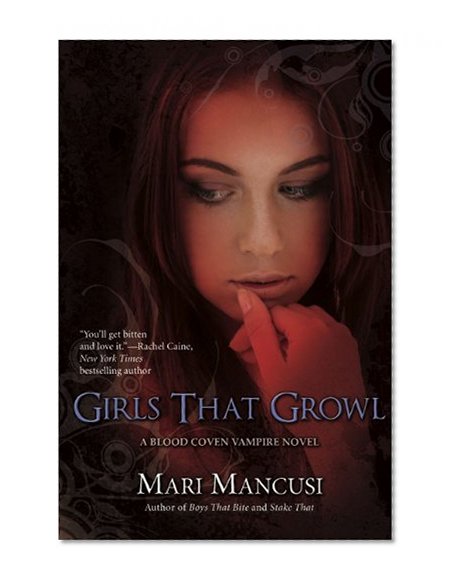 Girls That Growl (A Blood Coven Vampire Novel)