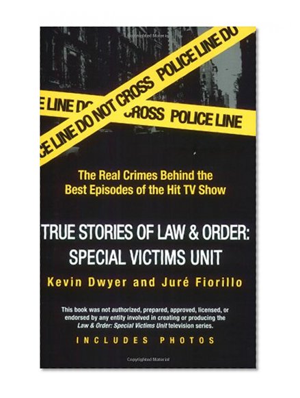 True Stories of Law & Order: SVU