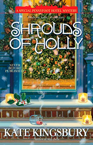 Shrouds of Holly (A Special Pennyfoot Hotel Mystery)