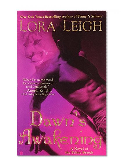 Dawn's Awakening (The Breeds, Book 4)