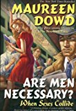 Are Men Necessary?: When Sexes Collide