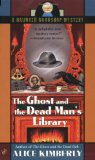 The Ghost and the Dead Man's Library (Haunted Bookshop Mystery)