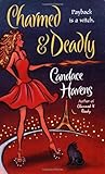 Charmed & Deadly (Bronwyn the Witch, Book 3)