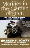 Marines in the Garden of Eden: The True Story of Seven Bloody Days in Iraq