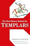 The Real History Behind the Templars