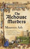 The Alehouse Murders (Templar Knight Mysteries, No. 1)