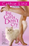 Big Girls Don't Cry (Berkley Sensation)