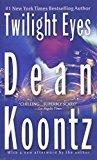 Twilight Eyes: A Thriller