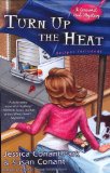 Turn Up the Heat (A Gourmet Girl Mystery)