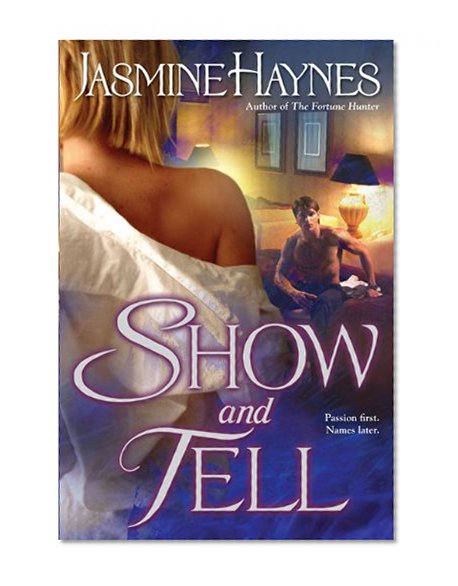 Show and Tell (The Fortune Hunter Books)