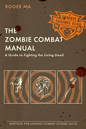 Book Cover The Zombie Combat Manual: A Guide to Fighting the Living Dead